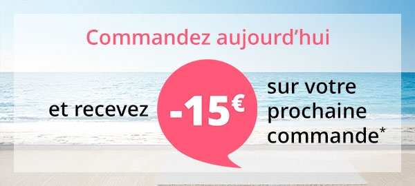 -15€ sur votre prochaine commande